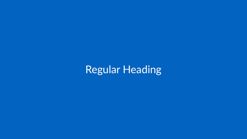 Regular Heading